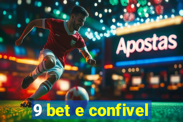 9 bet e confivel